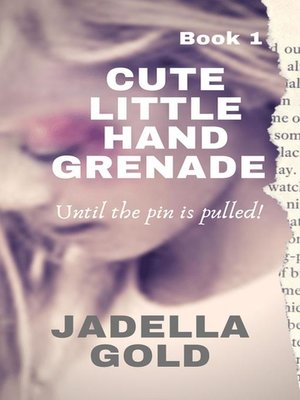 cover image of Cute Little Hand Grenade